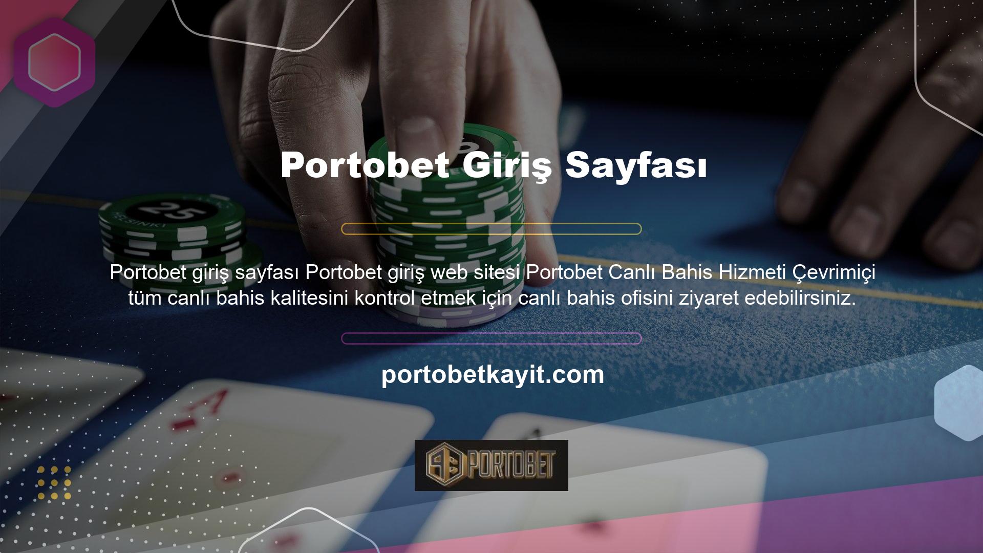 Portobet Gerçek Zaman Bahis Hizmetleri